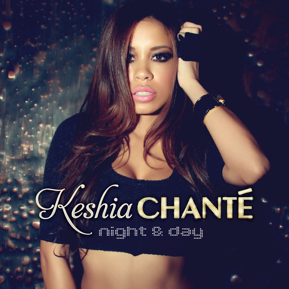 Keshia Chante - Night and Day